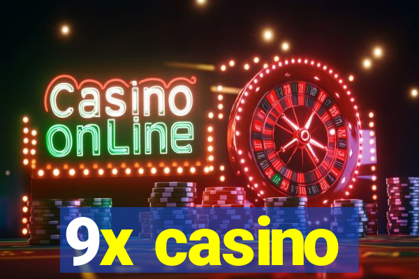 9x casino